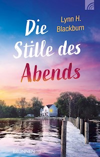 Die Stille des Abends - Lynn H. Blackburn - E-Book