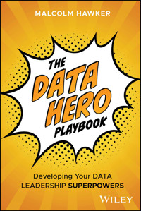 The Data Hero Playbook - Malcolm Hawker - E-Book