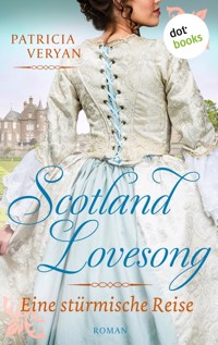 Scotland Lovesong - Eine stürmische Reise - Patricia Veryan - E-Book
