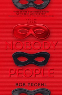 The Nobody People - Bob Proehl - E-Book