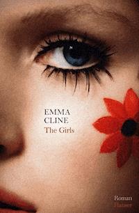 The Girls - Emma Cline - E-Book