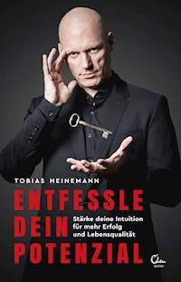 Entfessle dein Potenzial - Tobias Heinemann - E-Book