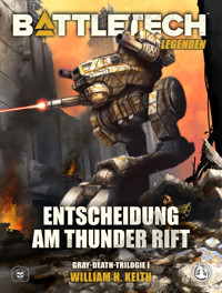 BattleTech Legenden 01 - Entscheidung am Thunder Rift - William H. Keith - E-Book