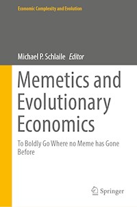 Memetics and Evolutionary Economics -  - E-Book