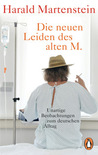 Die neuen Leiden des alten M. - Harald Martenstein - E-Book