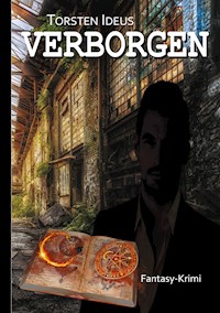 Verborgen - Torsten Ideus - E-Book