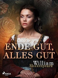 Ende gut, alles gut - William Shakespeare - E-Book