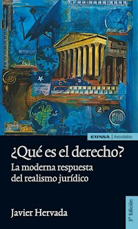 ¿Qué es el derecho? - Javier Hervada - E-Book