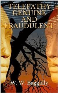 Telepathy, genuine and fraudulent - W. W. Baggally - E-Book