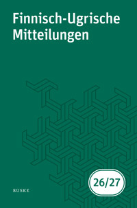 Finnisch-Ugrische Mitteilungen Band 26/27 - Anna Widmer - E-Book