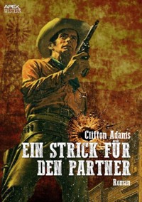 EIN STRICK FÜR DEN PARTNER - Clifton Adams - E-Book