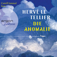 Die Anomalie (Ungekürzt) - Hervé le Tellier - Hörbuch