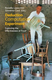 Deduction, Computation, Experiment -  - E-Book