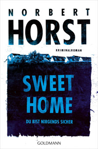Sweet Home - Norbert Horst - E-Book