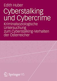 Cyberstalking und Cybercrime - Edith Huber - E-Book