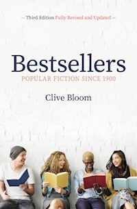 Bestsellers: Popular Fiction Since 1900 - Clive Bloom - E-Book