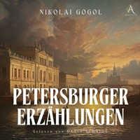 Petersburger Erzählungen - Hörbuch - Nikolái Gógol - Hörbuch