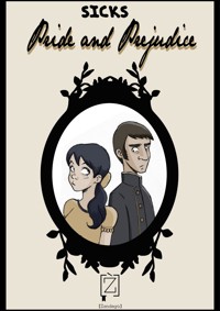 Pride and prejudice - Sicks - E-Book