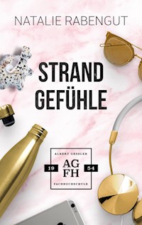 Strandgefühle - Natalie Rabengut - E-Book