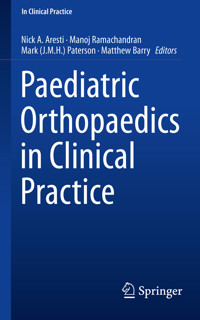 Paediatric Orthopaedics in Clinical Practice - - E-Book