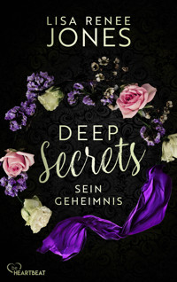 Deep Secrets - Sein Geheimnis - Lisa Renee Jones - E-Book