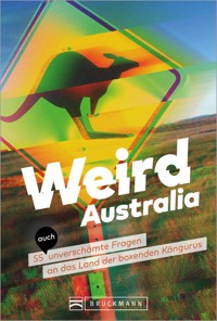 Weird Australia - Christina Zierold - E-Book