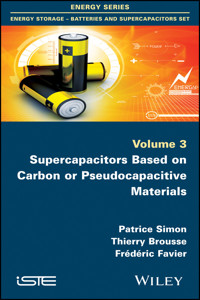 Supercapacitors Based on Carbon or Pseudocapacitive Materials - Patrice Simon - E-Book