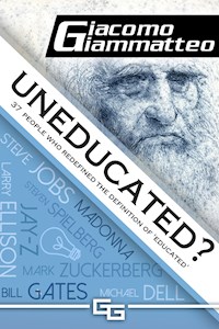 Uneducated - Giacomo Giammatteo - E-Book