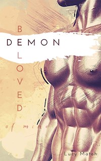 Beloved demon of mine - Lucy Matoh - E-Book