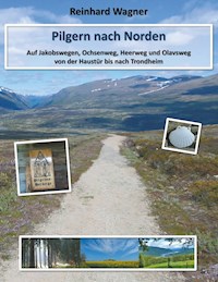 Pilgern nach Norden - Wagner, Reinhard - E-Book