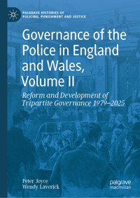 Governance of the Police in England and Wales, Volume II - Peter Joyce - E-Book