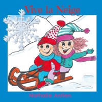 Vive la neige - Nathalie Antien - E-Book