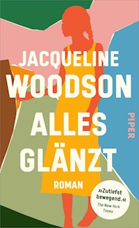 Alles glänzt - Jacqueline Woodson - E-Book