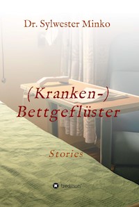 (Kranken-) Bettgeflüster - Sylwester Dr. Minko - E-Book