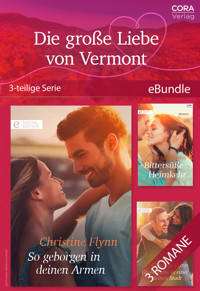 Die große Liebe von Vermont (3-teilige Serie) - Christine Flynn - E-Book