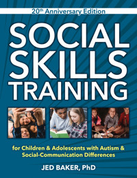 Social Skills Training - Jed Baker - E-Book