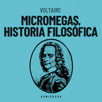 Micromegas, historia filosófica (Completo) - Voltaire - Hörbuch