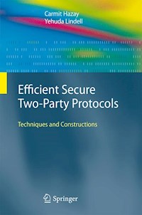 Efficient Secure Two-Party Protocols - Carmit Hazay - E-Book