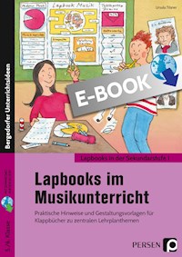 Lapbooks im Musikunterricht - 5./6. Klasse - Ursula Tilsner - E-Book