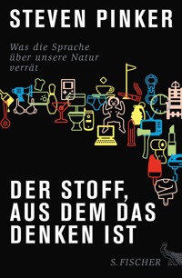 Der Stoff, aus dem das Denken ist - Steven Pinker - E-Book