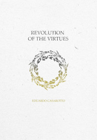 Revolution Towards Virtues - Edu Casão - E-Book