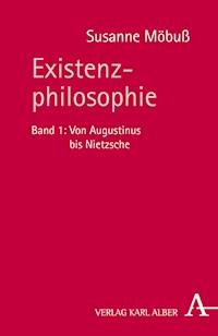 Existenzphilosophie - Susanne Möbuß - E-Book