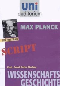 Max Planck - Ernst Peter Fischer - E-Book