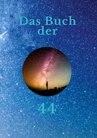 Das Buch der 44 - 44 Herzensmenschen - E-Book