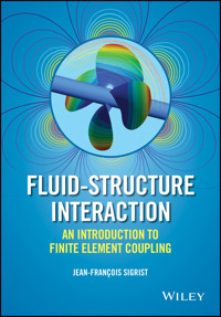 Fluid-Structure Interaction - Jean-François Sigrist - E-Book
