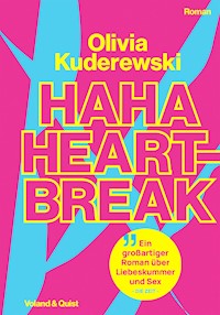 Haha Heartbreak - Olivia Kuderewski - E-Book