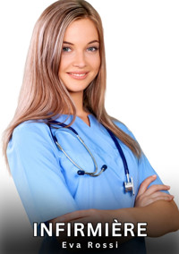 Infirmière - Eva Rossi - E-Book