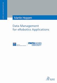 Data Management for eRobotics Applications - Martin Hoppen - E-Book