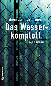 Das Wasserkomplott - Jürgen-Thomas Ernst - E-Book