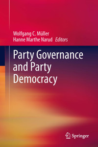 Party Governance and Party Democracy - - E-Book